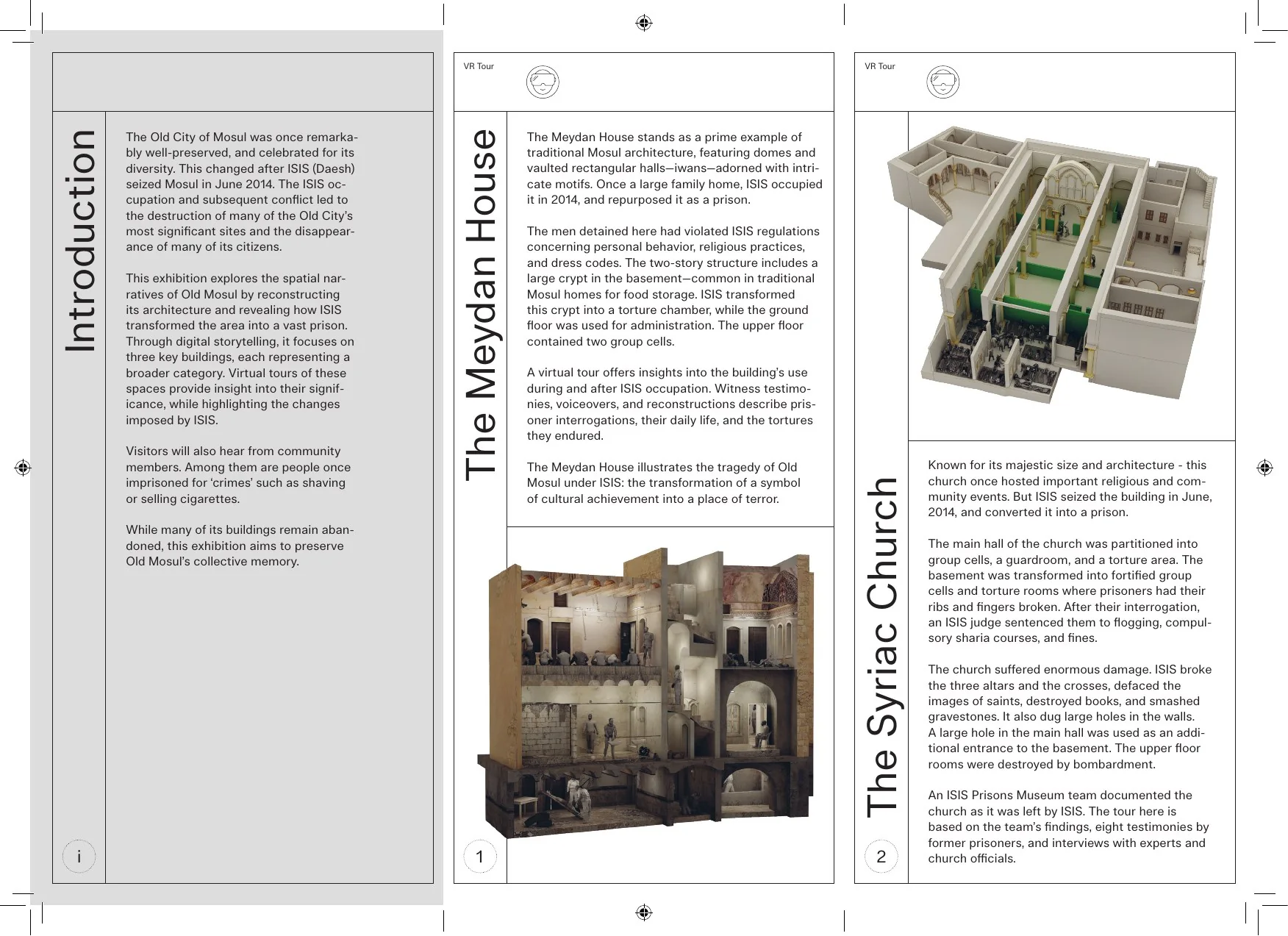 The exhibition presented the Meydan House and Syriac Church through reconstructions, VR and testimony.