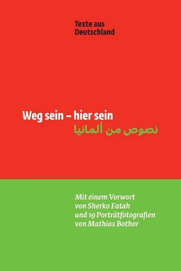 كتاب Weg sein – hier sein: نصوص من ألمانيا
